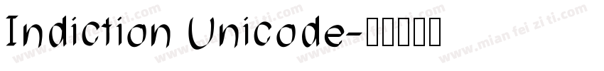 Indiction Unicode字体转换